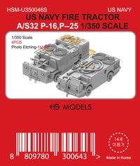 Photo of US Navy Fire Tractor A/S32 P-16, P-25 1/350 scale 3D printed resin model set from HS Model HSM-U350046S